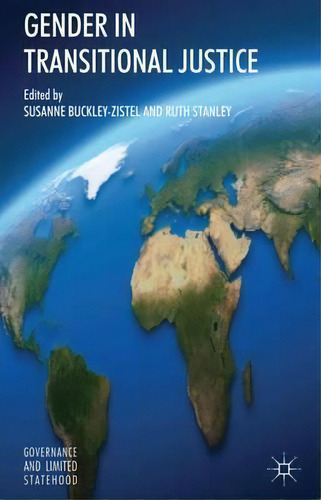 Gender In Transitional Justice, De Susanne Buckley-zistel. Editorial Palgrave Macmillan, Tapa Dura En Inglés