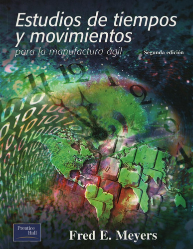Estudios De Tiempos Y Movimientos (2da.edicion)