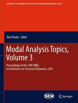 Libro Modal Analysis Topics, Volume 3 - Tom Proulx