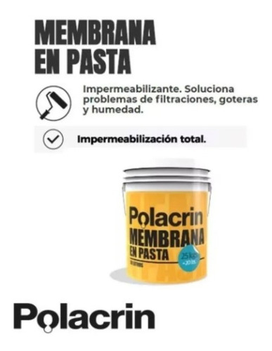 Imagen 3 de 7 de Polacrin Membrana En Pasta Premiun 20 Lts Colores