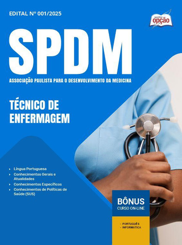 Apostila Spdm 2025 - Técnico De Enfermagem