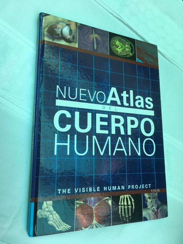 Nuevo Atlas Del Cuerpo Humano Editorial Visor Autor Thomas M