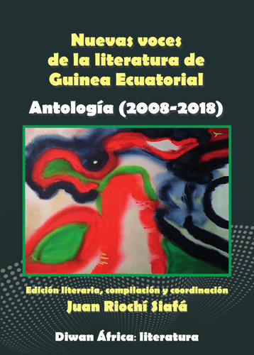 Libro Nuevas Voces De La Literatura De Guinea Ecuatorial....