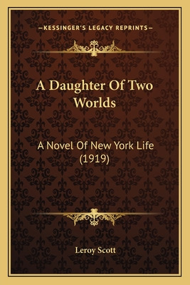Libro A Daughter Of Two Worlds: A Novel Of New York Life ...