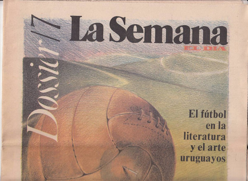 Futbol En La Literatura Y Arte Dossier El Dia 1991 Uruguay