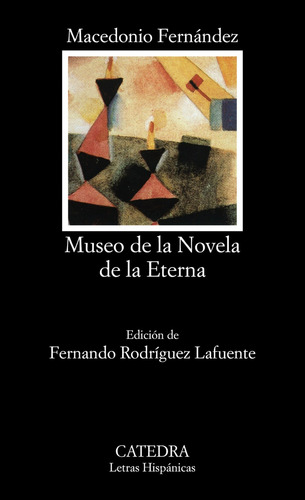 Museo De Novela Eterna - Fernández, Macedonio
