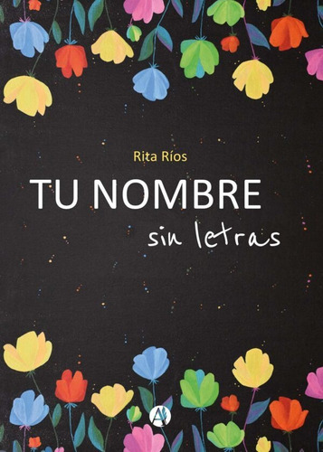 Tu Nombre Sin Letras - Rita Ríos