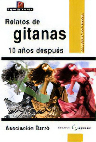 Relatos De Gitanas, De Maria Elena Llana. Editorial Popular En Español