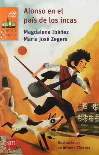 Alonso En El Pais De Los Incas - Ibañez Magdalena