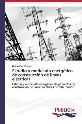 Libro Estudio Y Modelado Energetico De Construccion De Li...