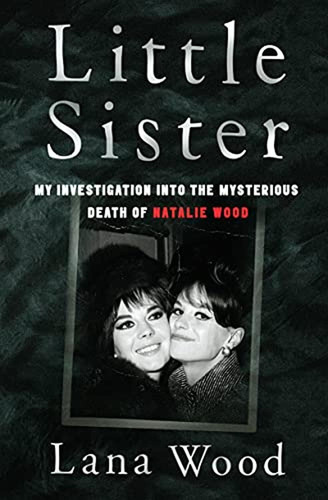 Little Sister: My Investigation Into The Mysterious Death Of