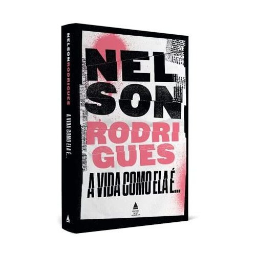Libro A Vida Como Ela É  De Nelson Rodrigues Nova Fronteira