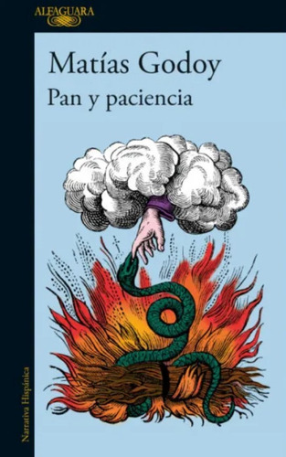 Pan Y Paciencia, De Matías Godoy. Editorial Penguin Random House, Tapa Blanda, Edición 2023 En Español, 2023