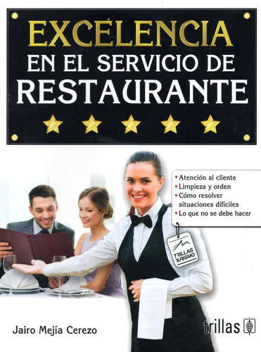 Excelencia En El Servicio De Restaurantes Trillas