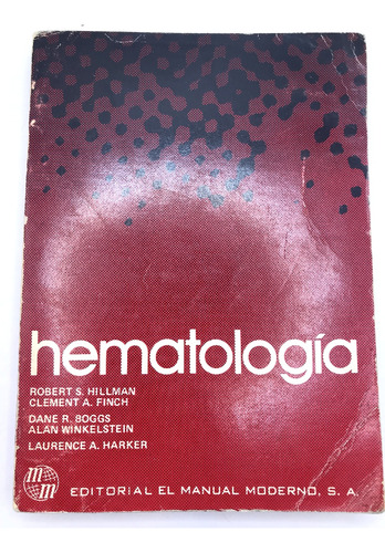 Hematología Robert S. Hillman Clement A Finch Manual Moderno