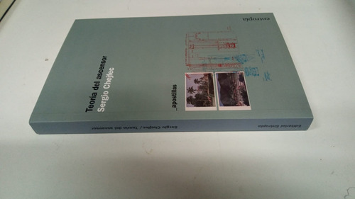 Teoria Del Ascensor - Sergio Chejfec - Ed. Entropia (Usado)