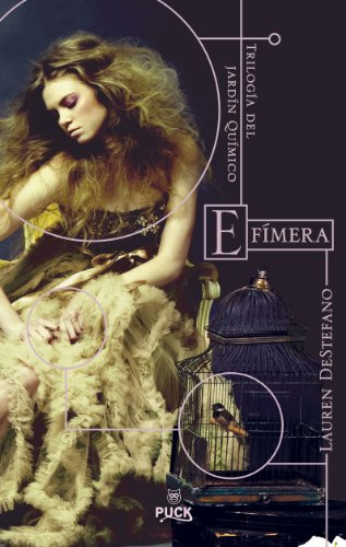 Libro Efimera (trilogia Del Jardin Quimico) - Destefano Laur
