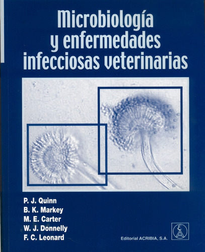 Microbiología Y Enfermedades Infecciosas Veterinarias, De Quinn, P.j.. Editorial Acribia, Tapa Blanda En Español, 2015