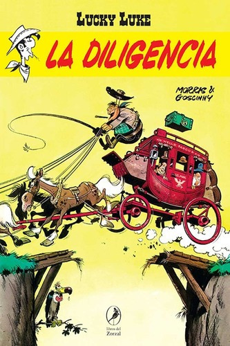 Lucky Luke 19 La Diligencia - Rene Goscinny - Zorzal