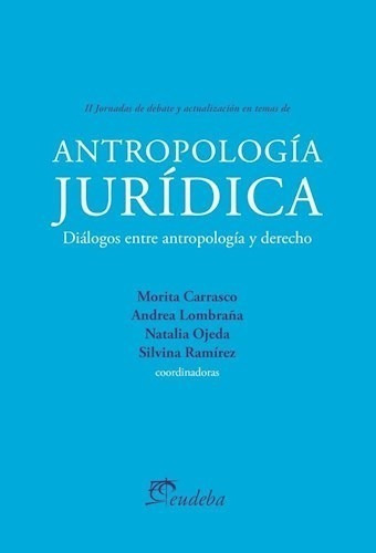 Libro Antropologia Juridica De Morita Carrasco