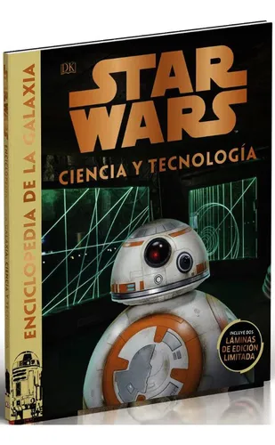 Star Wars Enciclopedia Ciencia Y Tecnologia Dk Español