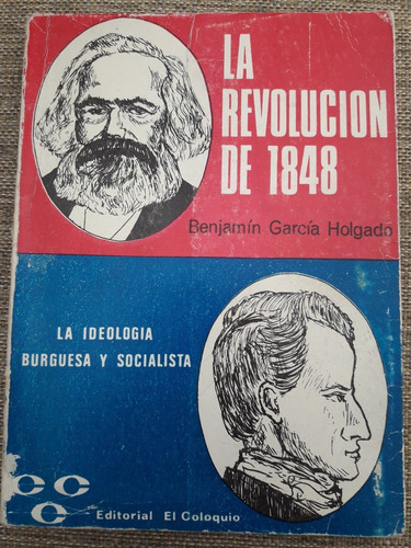 La Revolución De 1848 - Benjamín García Holgado. El Coloquio