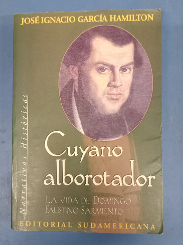 Cuyano Alborotador - José García Hamilton