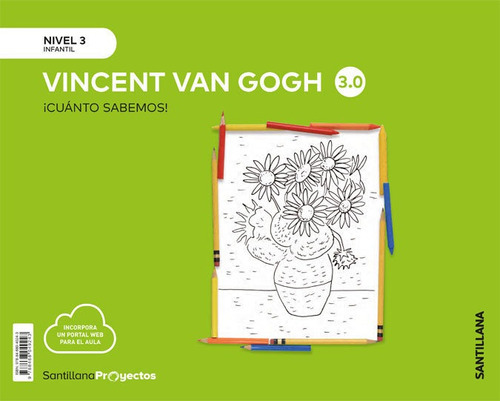 Cuanto Sabemos Nivel 3 Van Gogh 3.0, De Varios Autores. Editorial Santillana Educación, S.l., Tapa Blanda En Español