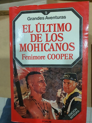 Libro:el Ultimo De Los Mohicanos- Fenimore Cooper