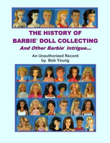 Libro: The History Of Barbie Doll Collecting And Other