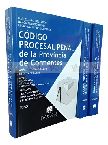 Código Procesal Penal De Corrientes. 3 Tomos - Pardo/ Nieves