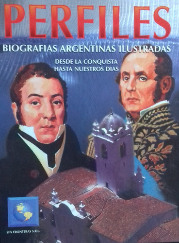 Perfiles Biografías Argentinas Ilustradas