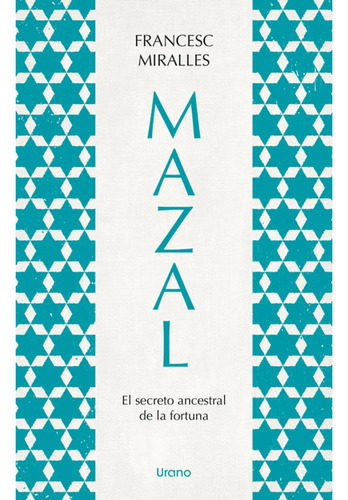 Mazal.el Secreto Ancestral De La Fortuna