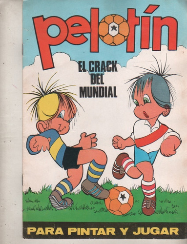 Libro Para Pintar * Pelotin ** Boca - River -  Año 1976 Nº 1