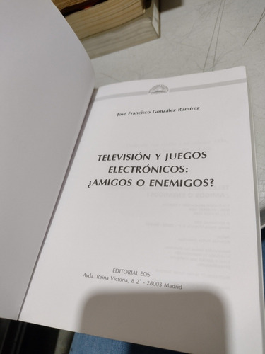 Televisión Y Juegos Electrónicos Amigos O Enemigos Jose Fco (Usado)