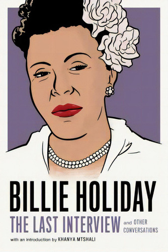 Billie Holiday: The Last Interview, De Billie Holiday. Editorial Gardners En Inglés