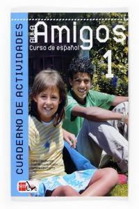 Amigos 1 Cuaderno - Aa.vv