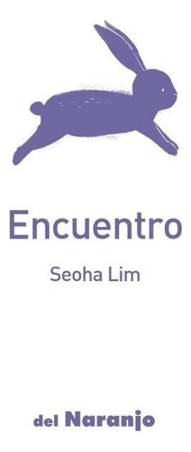 Encuentro - Seoha Lim