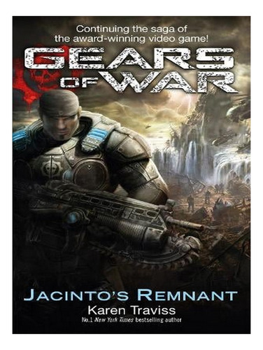 Gears Of War: Jacinto's Remnant (paperback) - Karen Tr. Ew09