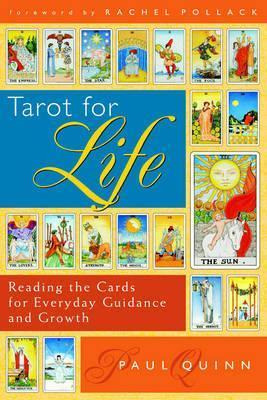 Tarot For Life : Reading The Cards For Everyday Guidance ...