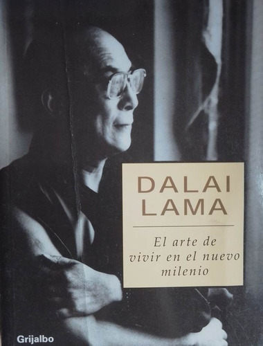 El Arte De Vivir En El Nuevo Milenio Dalai Lama