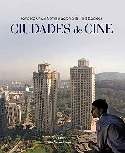 Libro Ciudades De Cine De  García Gómez Francisco Pavés Gonz