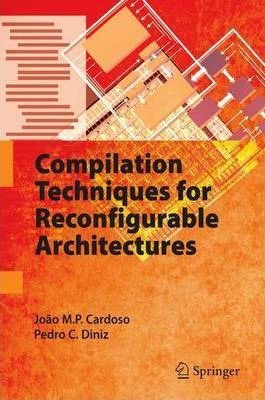 Compilation Techniques For Reconfigurable Architectures -...