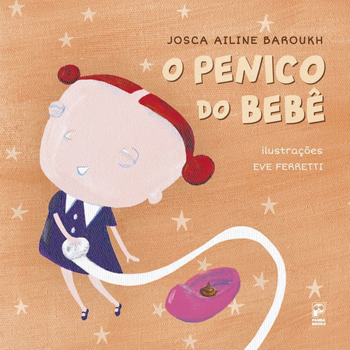 O Penico Do Bebê, De Baroukh, Josca Ailine. Editora Panda Books, Capa Mole Em Português