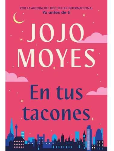 En Tus Tacones, De Jojo Moyes. Serie Suma De Letras Editorial Penguin Random House, Tapa Tapa Blanda En Español, 2023