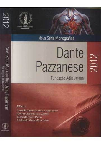 Nova Série Monografias Dante Pazzanese   2012