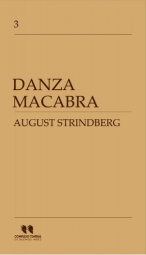 Danza Macabra - August Strindberg