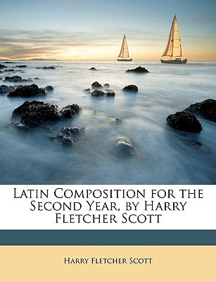 Libro Latin Composition For The Second Year, By Harry Fle...