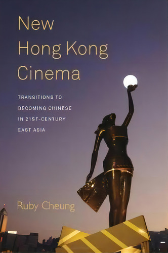 New Hong Kong Cinema, De Ruby Cheung. Editorial Berghahn Books, Tapa Blanda En Inglés