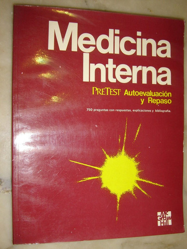 Medicina Interna, Pretest, Autoevaluacion Y Repaso 1980
